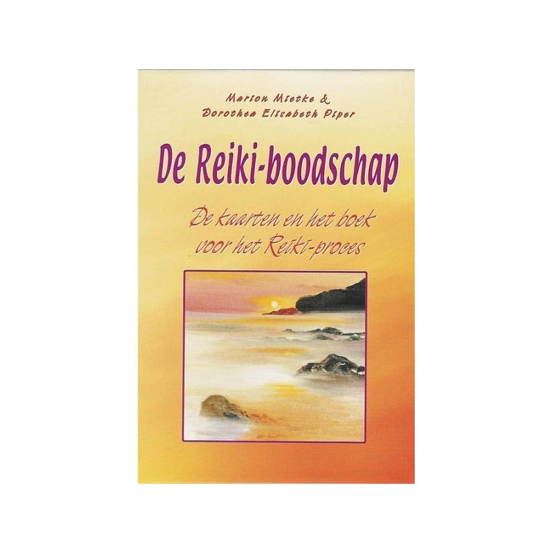 De Reiki Boodschap - M. Mietke & D.E. Piper